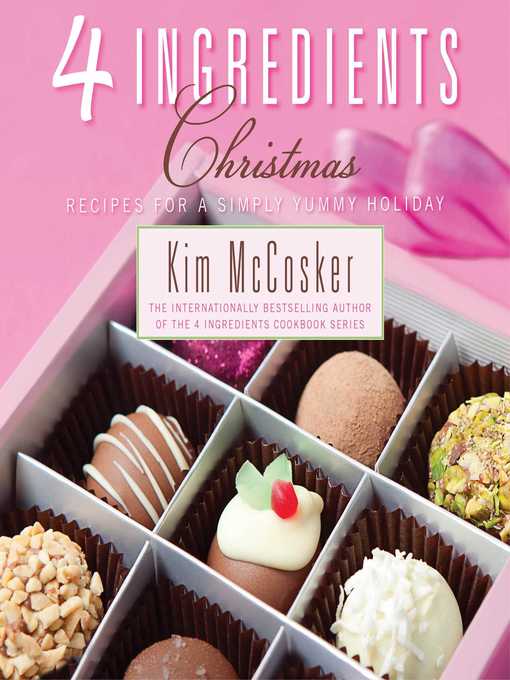 Title details for 4 Ingredients Christmas by Kim McCosker - Wait list